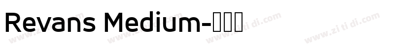 Revans Medium字体转换